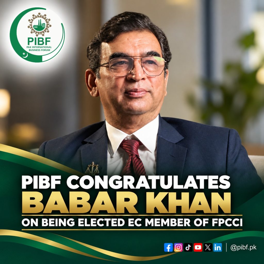 Babar Khan FPCCI | PIBF Congratulates New EC Member